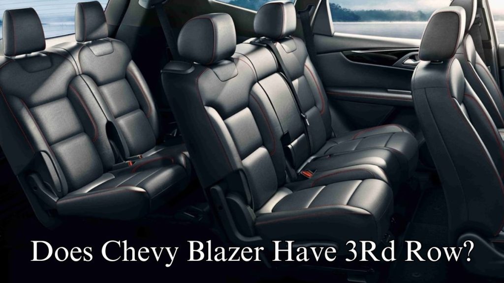 Does Chevy Blazer Have 3Rd Row